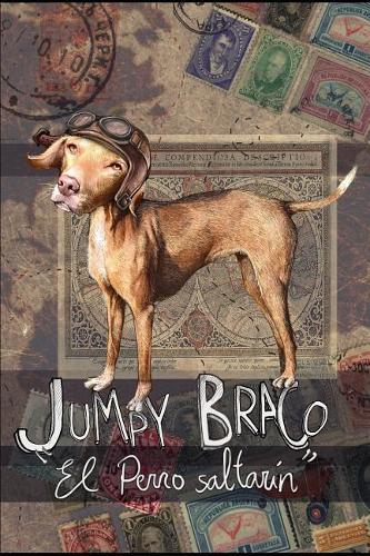 Jumpy Braco. El perro saltarin