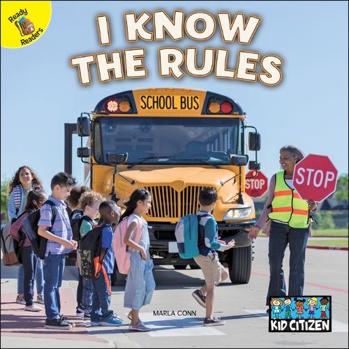 I Know the Rules: (Kid Citizen)