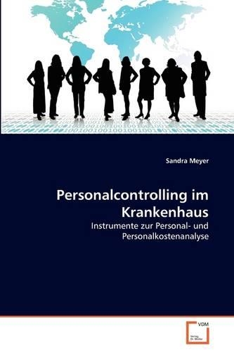 Personalcontrolling im Krankenhaus