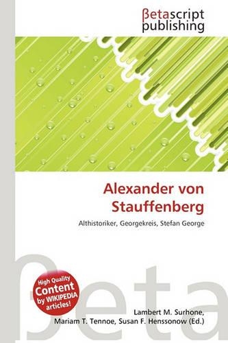 Alexander Von Stauffenberg: (German)