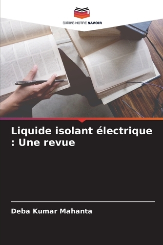 Liquide isolant électrique: Une revue