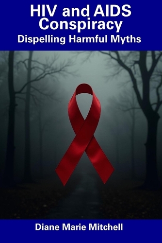 HIV and AIDS Conspiracy