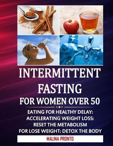 Intermittent Fasting For Women Over 50