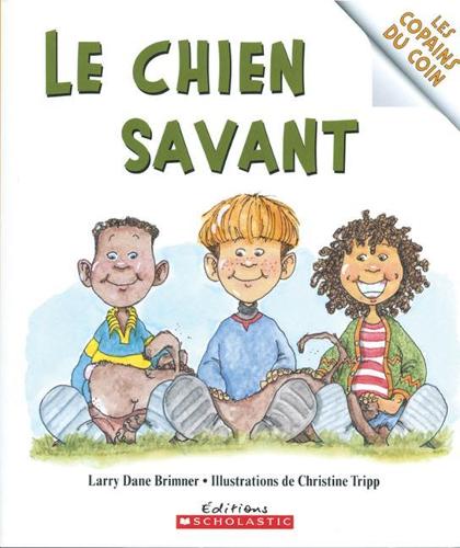 Les Copains Du Coin: Le Chien Savant