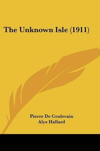 The Unknown Isle (1911)