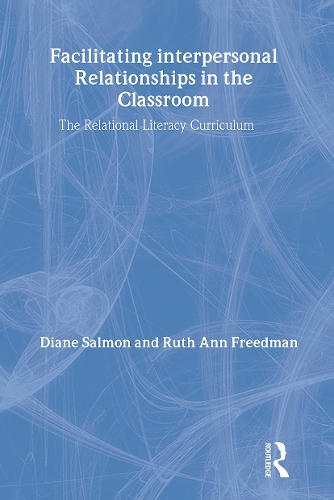 Facilitating interpersonal Relationships in the Classroom: The Relational Literacy Curriculum(English)