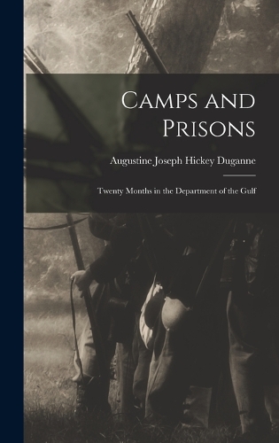 Camps and Prisons