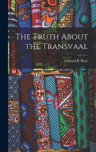 The Truth About the Transvaal