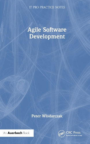Agile Software Development: (IT Pro Practice Notes)