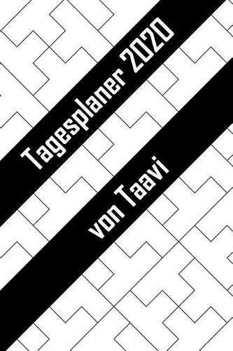 Tagesplaner 2020 von Taavi: Personalisierter Kalender für 2020 mit deinem Vornamen