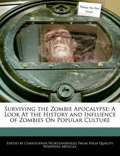 Surviving the Zombie Apocalypse