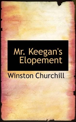 Mr. Keegan's Elopement: (English)