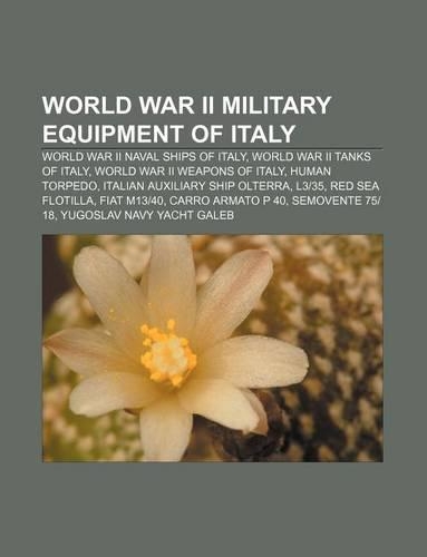 World War II Military Equipment of Italy