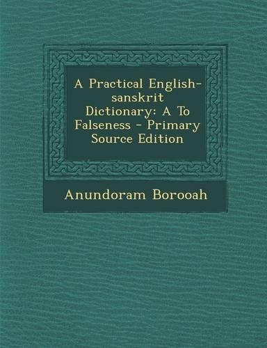 A Practical English-Sanskrit Dictionary