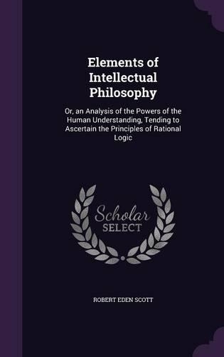Elements of Intellectual Philosophy