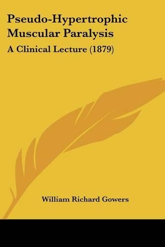 Pseudo-Hypertrophic Muscular Paralysis