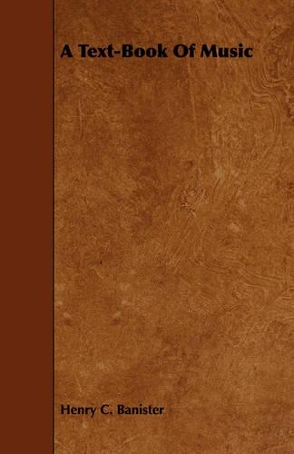 A Text-Book Of Music: (English)