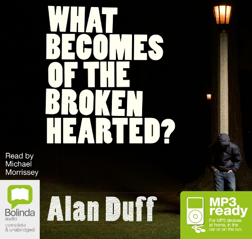 What Becomes of the Broken Hearted?: (2 Once Were Warriors Trilogy)