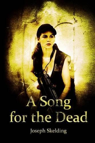 Song for the Dead: (English)