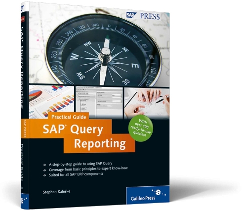 SAP Query Reporting—Practical Guide