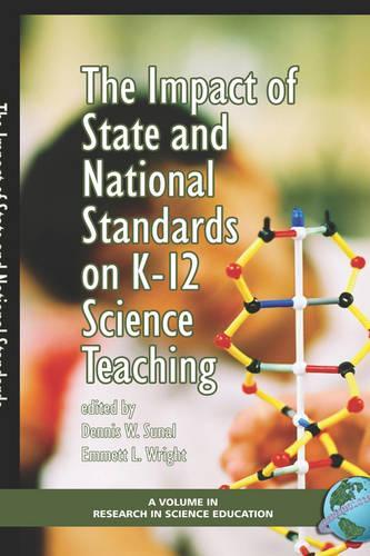 The Impact of State and National Standards on K-12 Science Technology