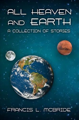 All Heaven and Earth