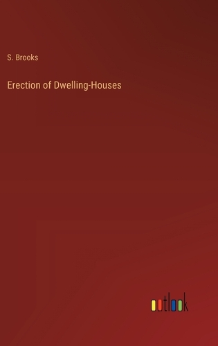 Erection of Dwelling-Houses