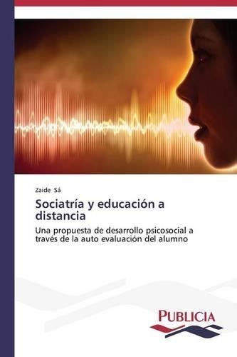 Sociatría y educación a distancia: (Spanish)