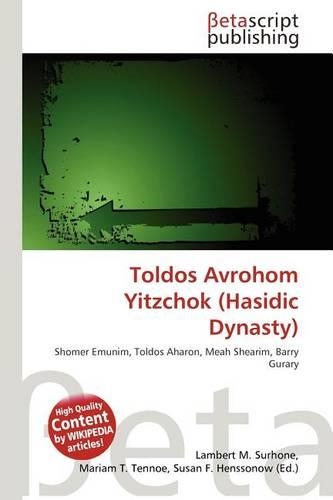 Toldos Avrohom Yitzchok (Hasidic Dynasty)