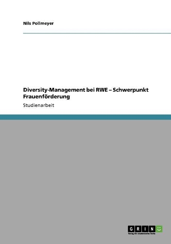 Diversity-Management bei RWE - Schwerpunkt Frauenförderung