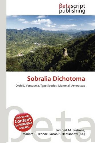 Sobralia Dichotoma: (English)