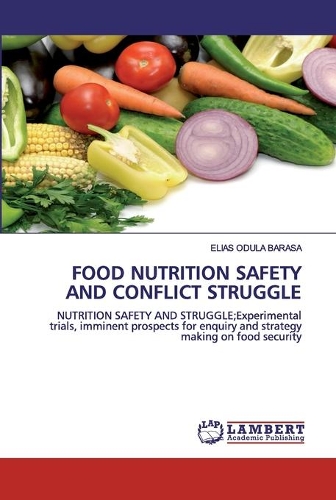 Food Nutrition Safety and Conflict Struggle
