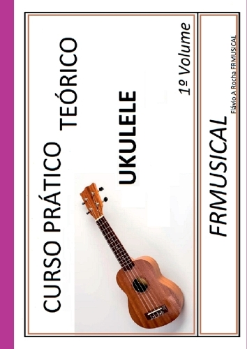 Curso Pr tico Te rico Ukulele