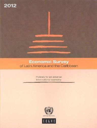 Economic survey of Latin America and the Caribbean 2012