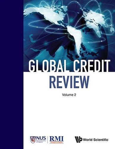 Global Credit Review: Volume 2