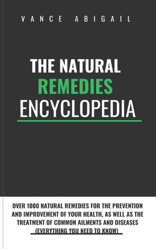 The Natural Remedies Encyclopedia