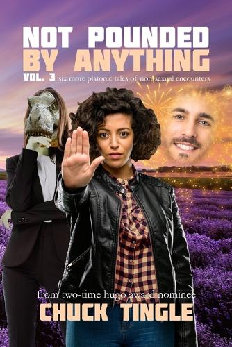 Not Pounded By Anything Vol. 3