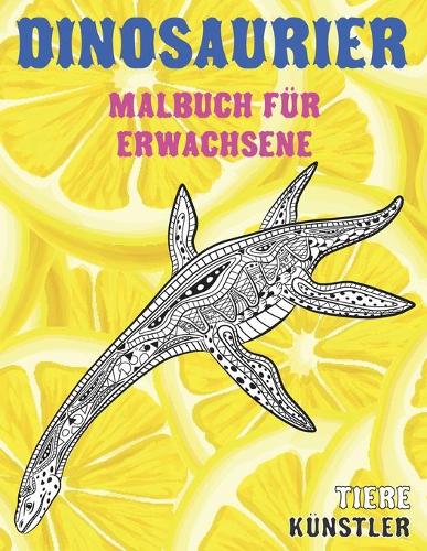 Malbuch für Erwachsene - Künstler - Tiere - Dinosaurier