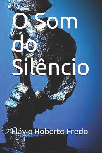 O Som do Silêncio