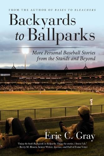 Backyards to Ballparks
