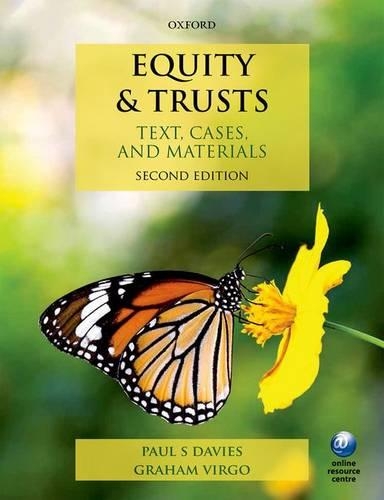 Equity & Trusts: Text, Cases, and Materials(Text, Cases, And Materials)