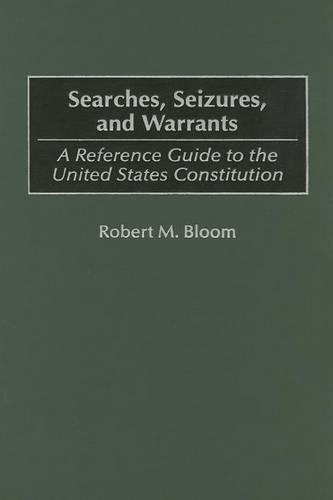 Searches, Seizures, and Warrants