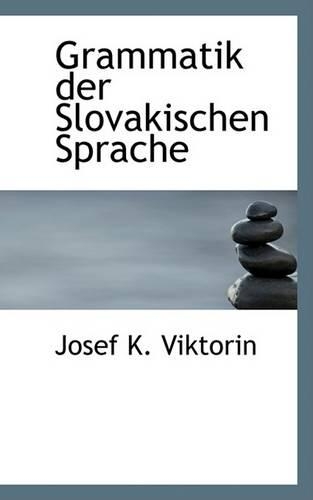 Grammatik Der Slovakischen Sprache, Zweite Ausgabe