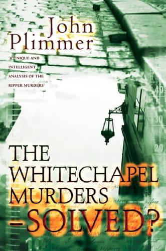 Whitechapel Murders-solved?