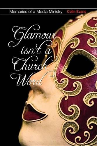 Glamour Isn't a Church Word