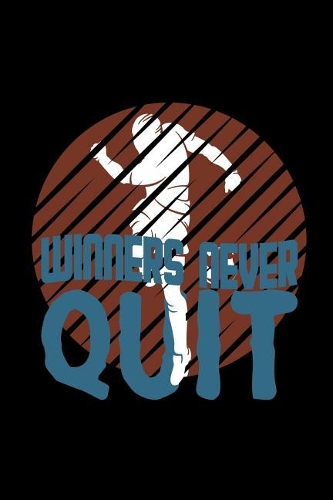 Winners never quit