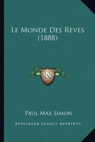 Le Monde Des Reves (1888)