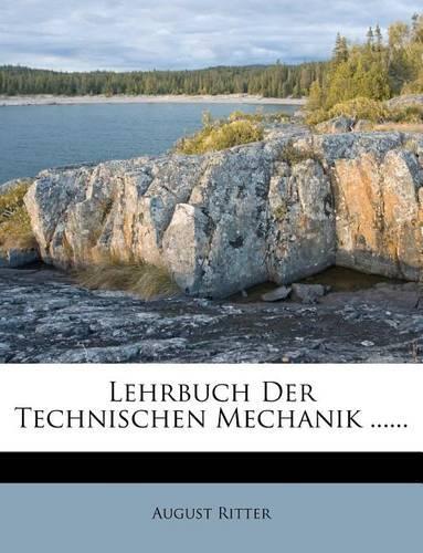Lehrbuch Der Technischen Mechanik ......