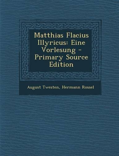 Matthias Flacius Illyricus