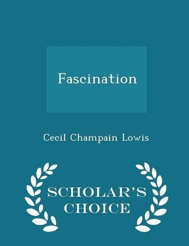 Fascination - Scholar's Choice Edition
